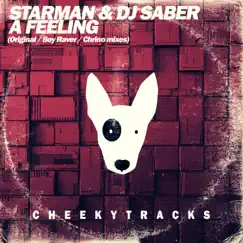 A Feeling (feat. Nikki) - EP by Starman & DJ Saber album reviews, ratings, credits