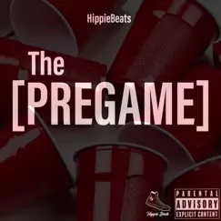 The Pregame - EP by Hippie Beats album reviews, ratings, credits