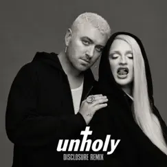 Unholy (Disclosure Remix) - Single by Sam Smith & Kim Petras album reviews, ratings, credits