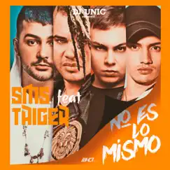 No Es Lo Mismo - Single by El Taiger & SMS album reviews, ratings, credits
