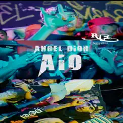 A I O - Single by ANGEL DIOR album reviews, ratings, credits