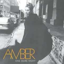 One More Night - Single by Amber album reviews, ratings, credits