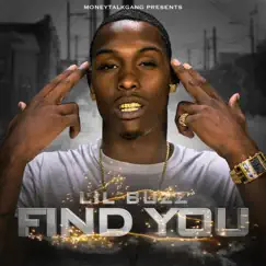 Find You - Single by Lil Buzz album reviews, ratings, credits