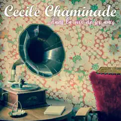 Cecile Chaminade - Dans la voix de ses amis - EP by Various Artists album reviews, ratings, credits