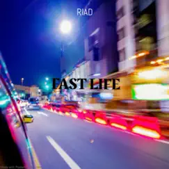 Fast Life Song Lyrics