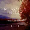 Relaxation Therapy for Inner Strength album lyrics, reviews, download