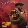 24 Heures d'Amour: Chapitre 1 - EP album lyrics, reviews, download