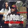 Bag Rules Everything Around Me - Single album lyrics, reviews, download