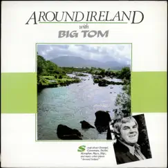 Around Ireland with Big Tom by Big Tom album reviews, ratings, credits