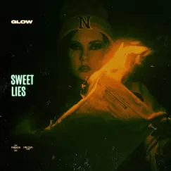 Sweet Lies - Single by Glow album reviews, ratings, credits