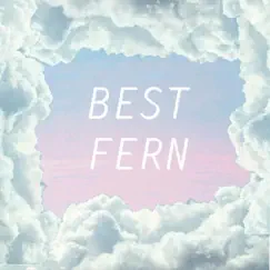 Best Fern EP by Best Fern album reviews, ratings, credits