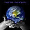 Told the World Freestyle - Single album lyrics, reviews, download