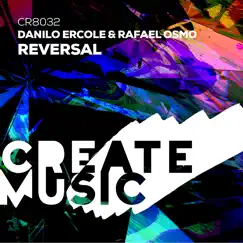 Reversal - Single by Danilo Ercole & Rafael Osmo album reviews, ratings, credits