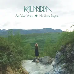 Sell Your Voice - Single by Kalandra album reviews, ratings, credits