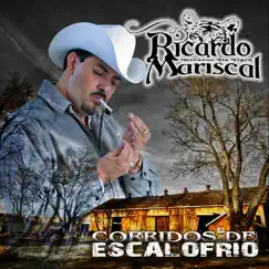 Corridos de Escalofrio by Ricardo Mariscal album reviews, ratings, credits