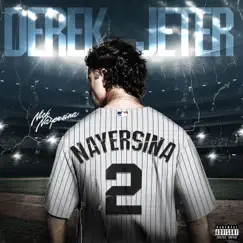 Derek Jeter - Single by Nick Nayersina album reviews, ratings, credits