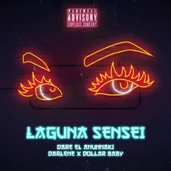 Laguna Sensei - Single by Dare El Anunnaki, Darlene & Dollar Baby album reviews, ratings, credits