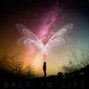 Back to Life - Single album lyrics, reviews, download