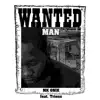 Wanted Man (feat. Trienx) - Single album lyrics, reviews, download