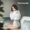 The Free Me - Single album lyrics, reviews, download