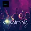 Versotronic 1.0 (Versity House Mix) - EP album lyrics, reviews, download
