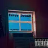 Fever Dream (feat. thomas noir) - Single album lyrics, reviews, download