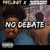 NO DEBATE (feat. Johnny Ghosst) - Single album lyrics, reviews, download