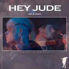 Hey Jude (feat. L. Abner) - Single by Jag, Duzz & Hunter album reviews, ratings, credits