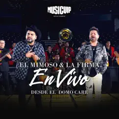 En Vivo Desde El Domo Care - EP by El Mimoso Luis Antonio López & La Firma album reviews, ratings, credits