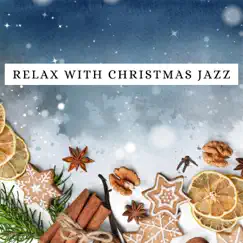 Relax with Christmas Jazz by Relax Jazz Music album reviews, ratings, credits