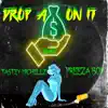 Drop a bag on it (feat. Tastey Michelle & Freeza Boy) [Remix] - Single album lyrics, reviews, download