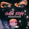 Gutta Baby (feat. Swishaman Slim) - Single album lyrics, reviews, download