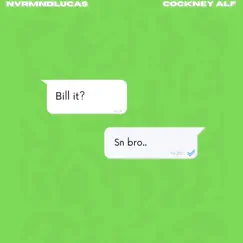 Bill It (feat. Cockney Barz) Song Lyrics