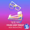 Feeling Good Tonight ( Anton Ishutin Remixes) - Single album lyrics, reviews, download