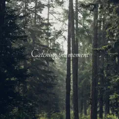Dreaming Time - EP by Catching the Moment album reviews, ratings, credits