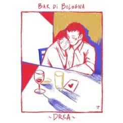 Bar di Bologna - Single by DREA album reviews, ratings, credits