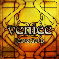 Fool's Gold - Single by Venice album reviews, ratings, credits