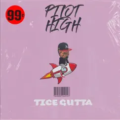 Pilot High - Single by Tice Gutta album reviews, ratings, credits