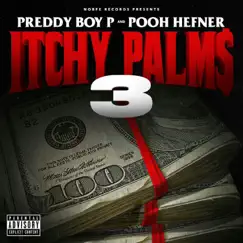 Itchy Palms, Vol. 3 by Preddy Boy P & Pooh Hefner album reviews, ratings, credits