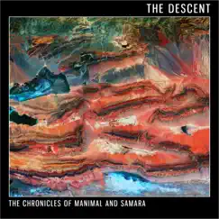 The Descent - Single by The Chronicles of Manimal and Samara album reviews, ratings, credits