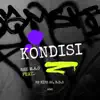 Kondisi (feat. Bee Rips 85 & B.D.S) - Single album lyrics, reviews, download