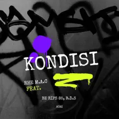 Kondisi (feat. Bee Rips 85 & B.D.S) Song Lyrics
