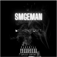 Nothing Left - Single by SmgEman album reviews, ratings, credits