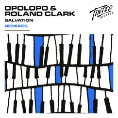 Salvation (Remixes) - EP by Opolopo & Roland Clark album reviews, ratings, credits