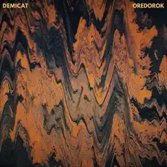 Oredorok - EP by Demicat album reviews, ratings, credits