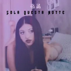 Sola Questa Notte - Single by Ga album reviews, ratings, credits