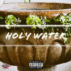 Holy Water (feat. Sayce Kudda) - Single by Superior album reviews, ratings, credits