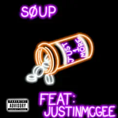 Soup Gang (feat. Justin McGee) - Single by SØUP album reviews, ratings, credits