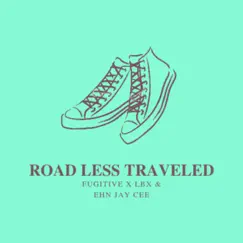 Road Less Traveled (feat. LBX & Ehn Jay Cee) - Single by FugiTive album reviews, ratings, credits