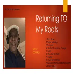 Returning to My Roots by Bobby Conerly album reviews, ratings, credits